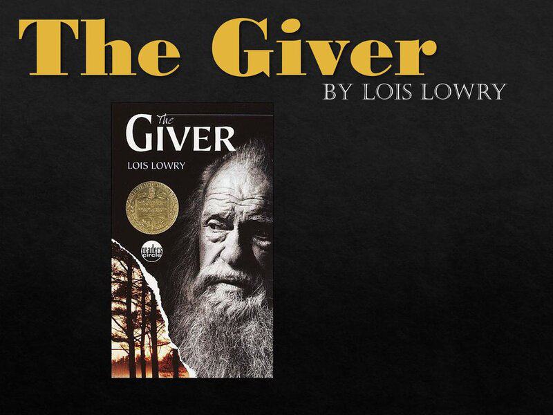 The Giver By Lois Lowry